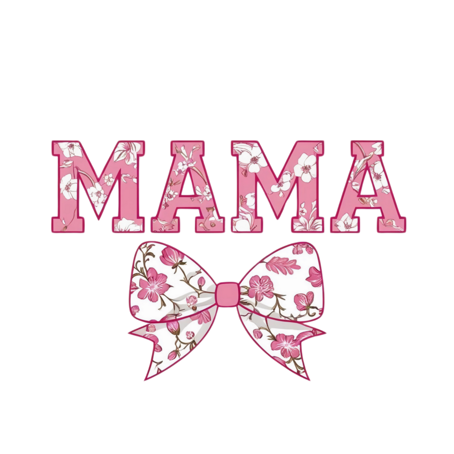 Mama, Pink and white, Bow, Press-ready, Transfer only, MTO