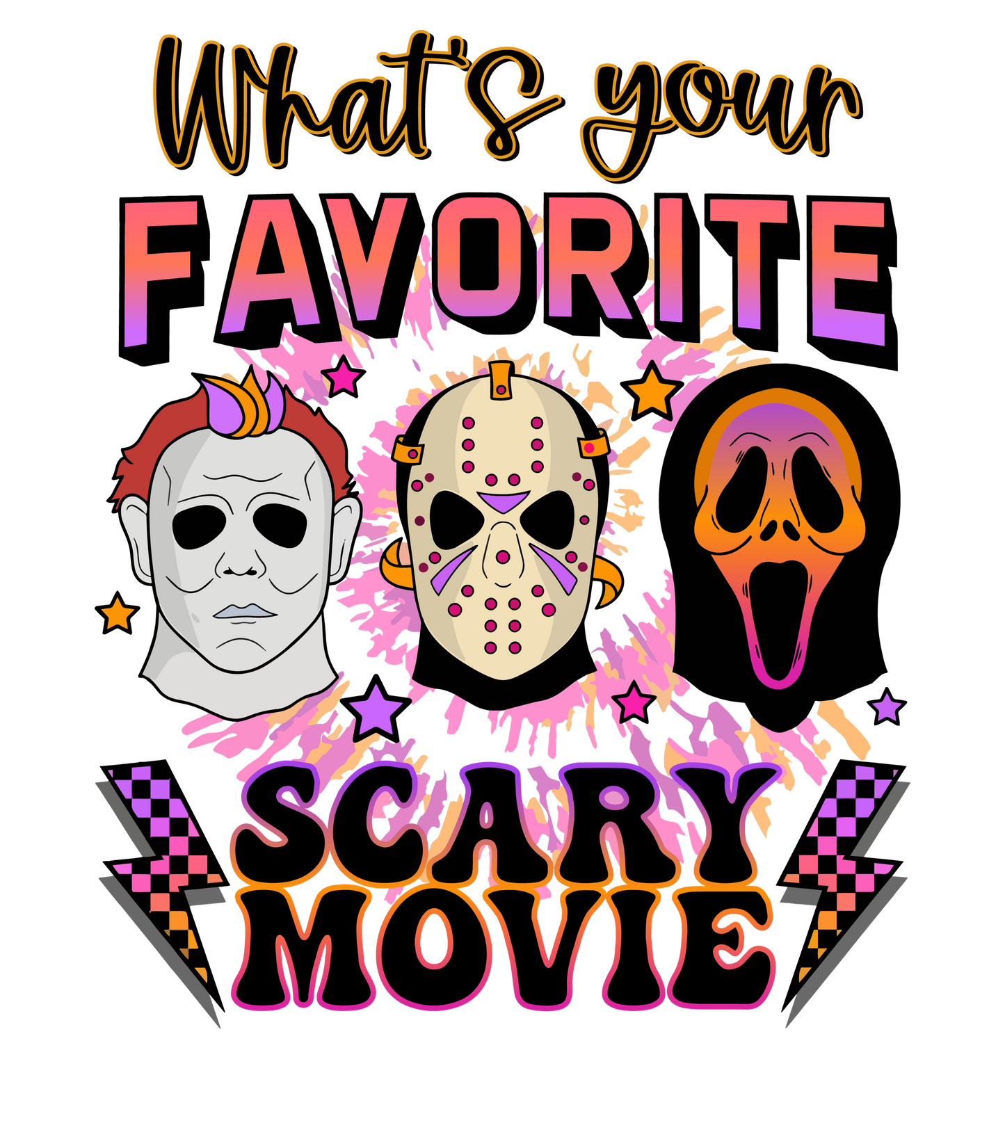 What's your favorite scary movie, horror, Halloween, Press-ready, Transfer only, MTO