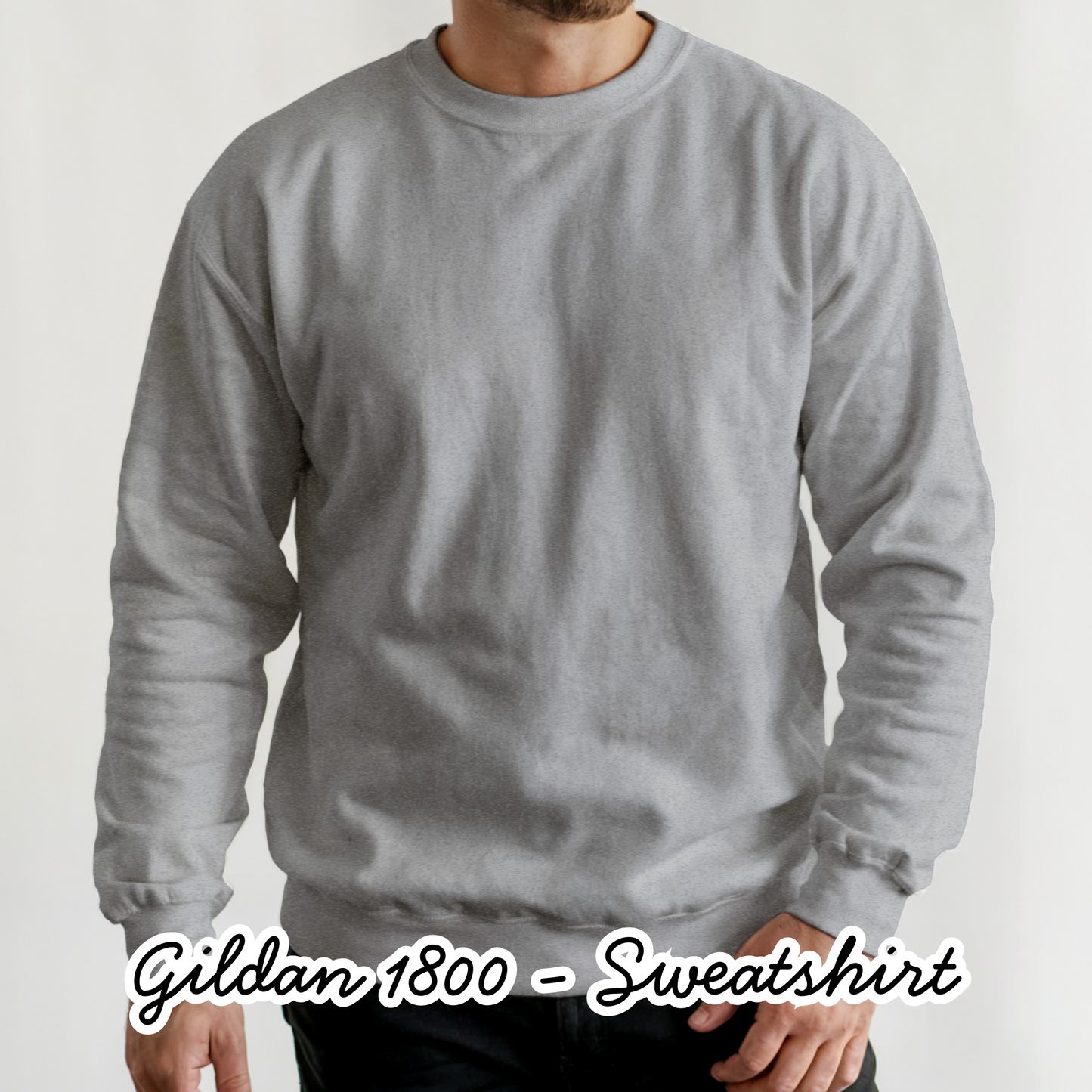 Custom - Sweatshirt - Gildan 1800