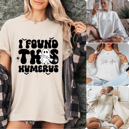 I found this humerus, Graphic Apparel - 1292