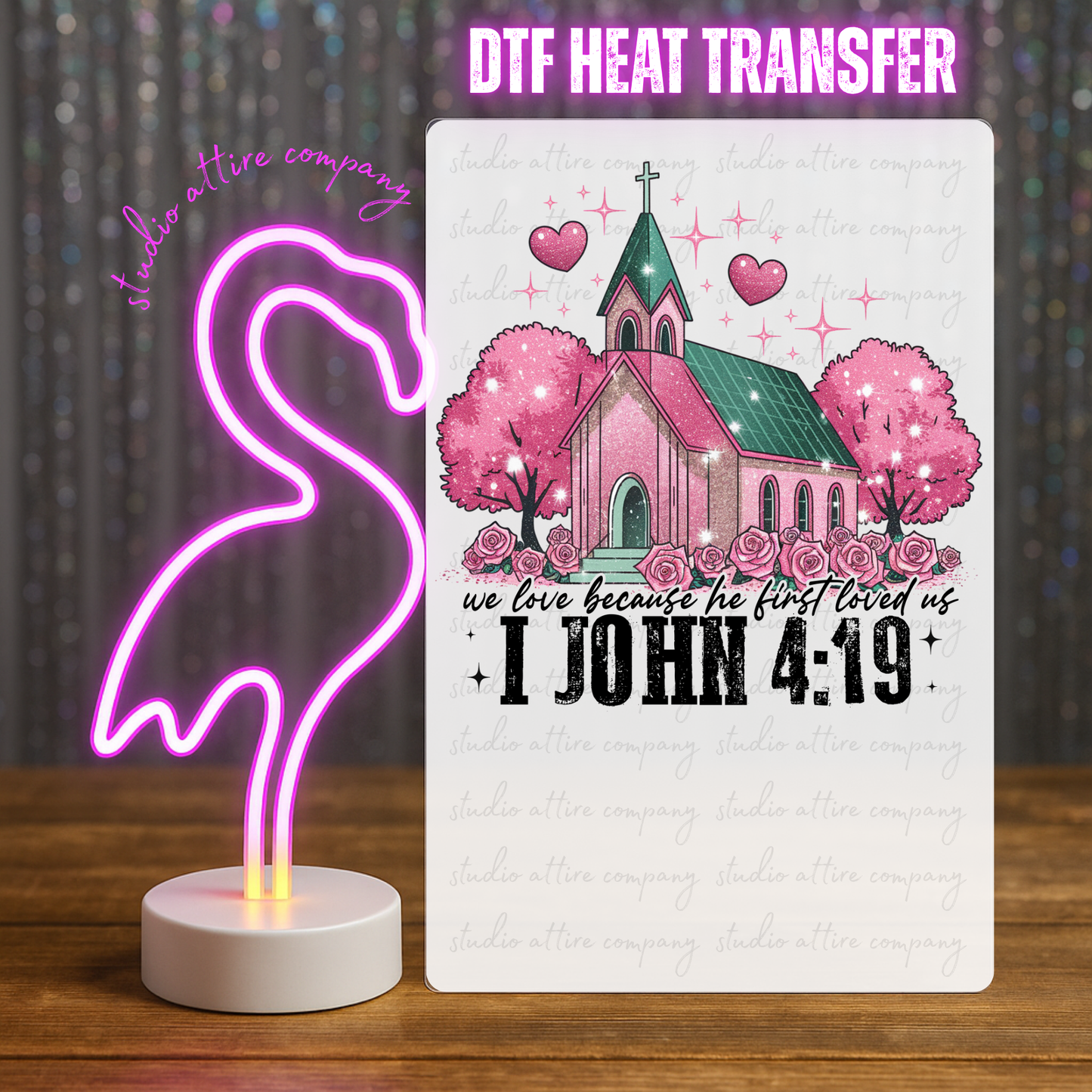 John 4:19, Valentine, Heat transfer, Press and peel, Full color, Instant press, MTO