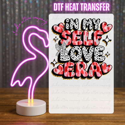 In my self love era, Valentine, Heat transfer, Press and peel, Full color, Instant press, MTO