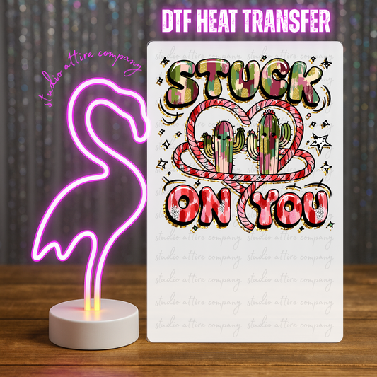 Stuck on you, Valentine, Heat transfer, Press and peel, Full color, Instant press, MTO