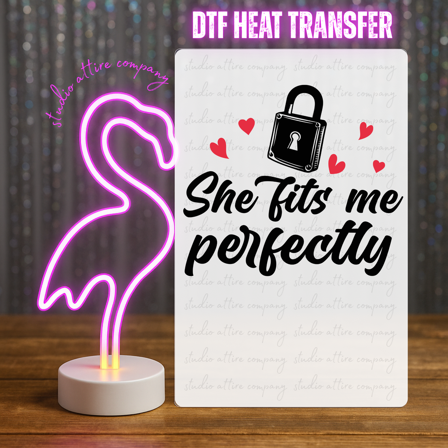 She fits me perfectly, Valentine, Heat transfer, Press and peel, Full color, Instant press, MTO