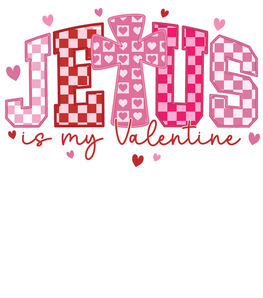 Jesús es mi Valentín, transferencia de calor, prensa y despega, sin camiseta, hecho a pedido 