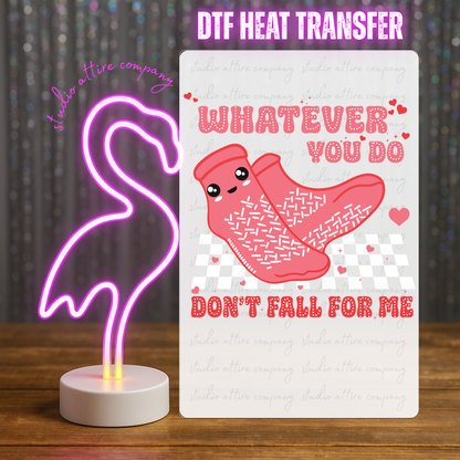 Don't fall for me, Heat transfer, Press and peel, Full color, Instant press, MTO, 1773