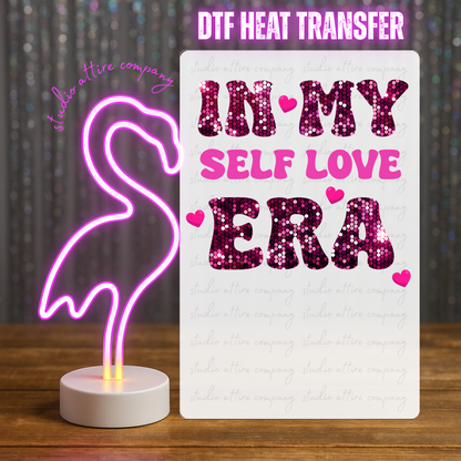 In my self love era, Valentine, Heat transfer, Press and peel, Full color, Instant press, MTO, 1848