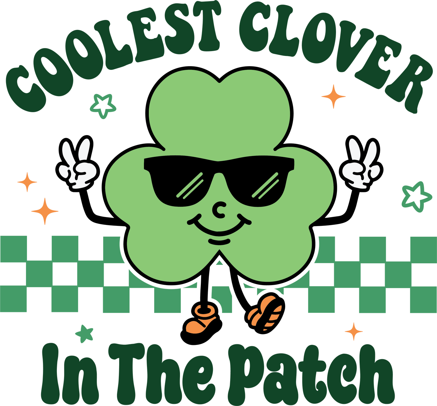 Coolest clover, St. Patty, heat transfer, press and peel, no shirt, made to order