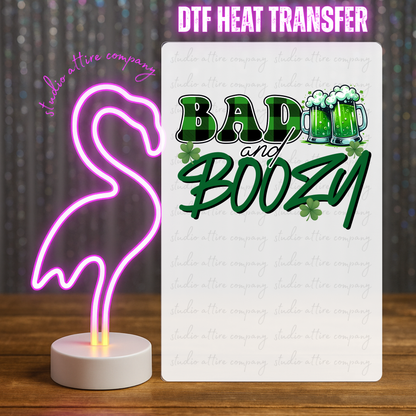 Bad and Boozy, St. Patty's Day, DTF Heat Transfer, Press and peel, Full color, Instant press, MTO
