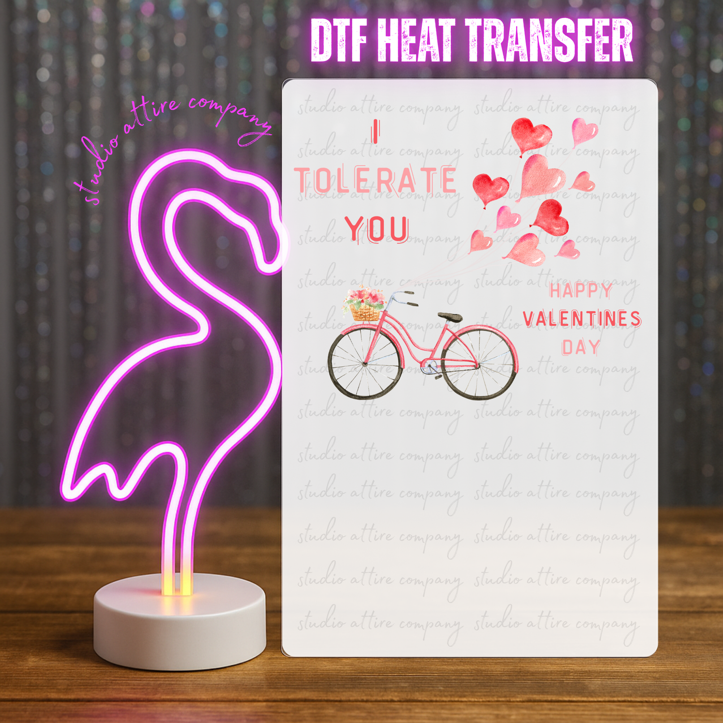 I tolerate you, Valentine, Heat transfer, Press and peel, Full color, Instant press, MTO