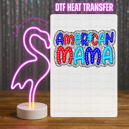 American mama, Heat transfer, Press and peel, Full color, Instant press, MTO, 2841