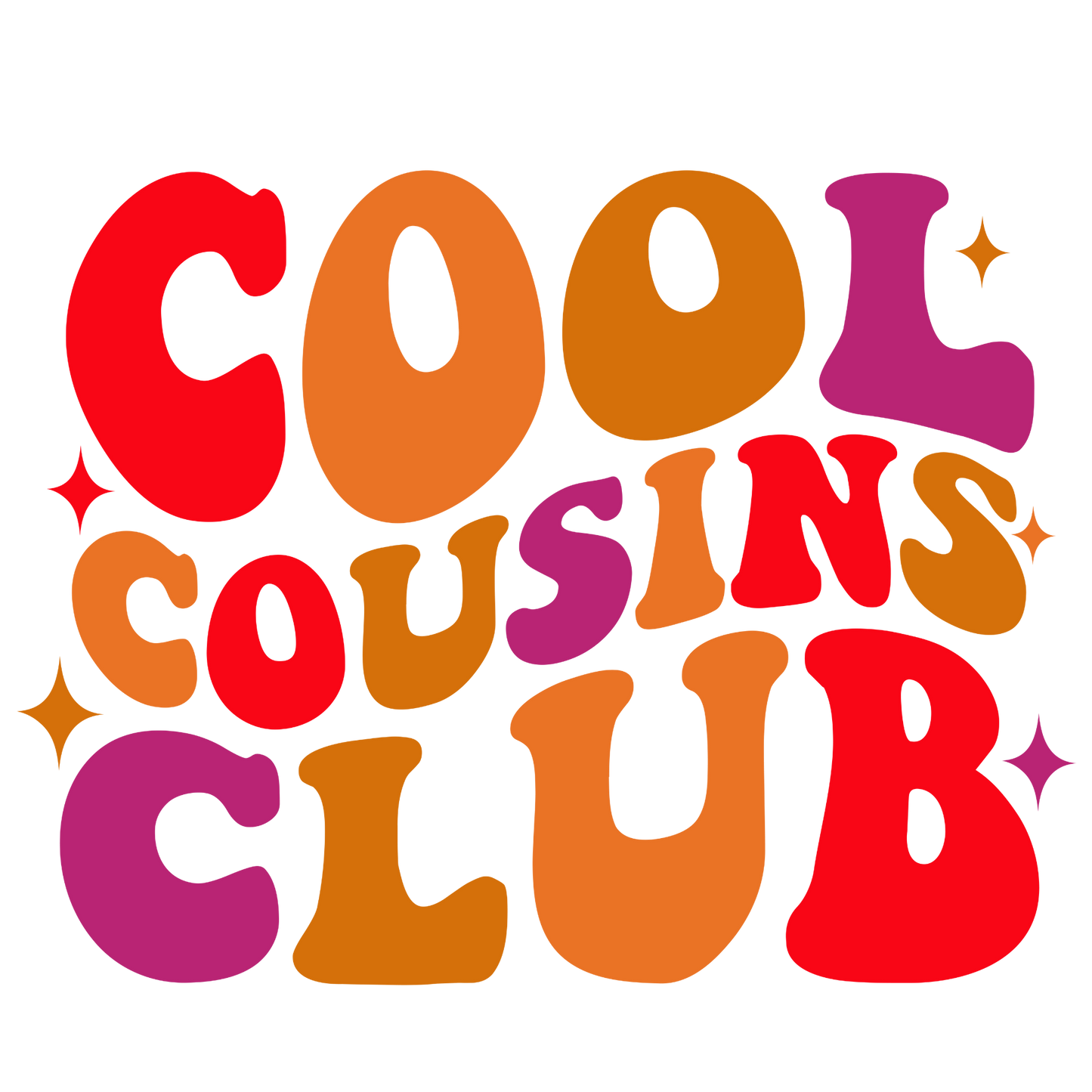 Cool Cousin club, press and peel, no shirt, made to order
