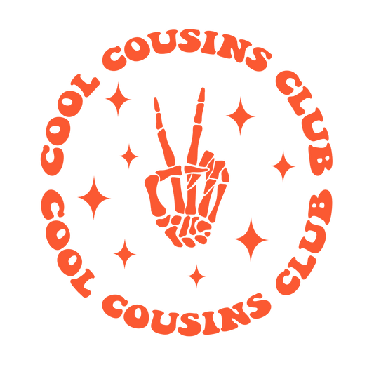 Cool Cousin club, press and peel, no shirt, made to order
