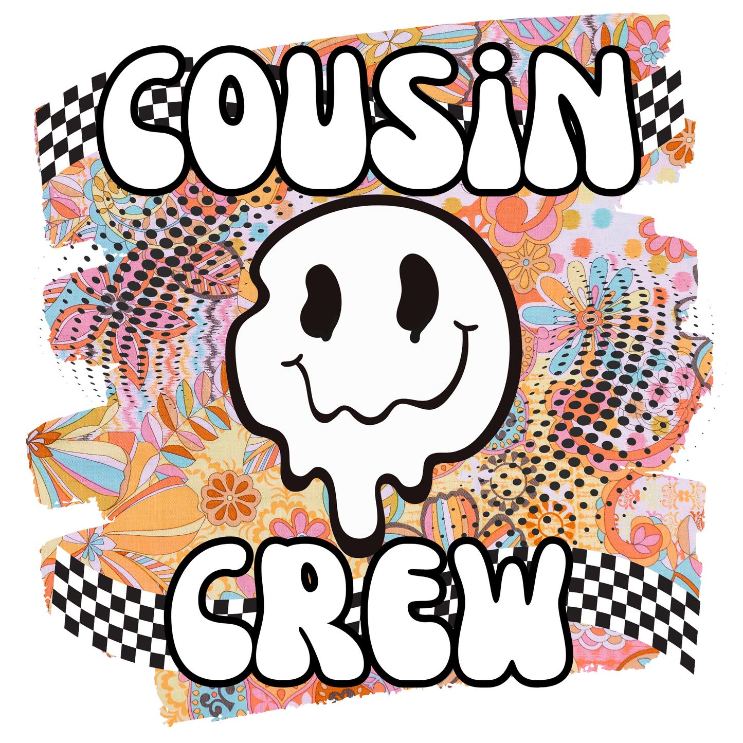 Cousin crew, press and peel, no shirt, made to order