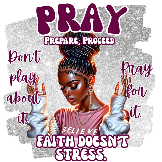 Pray, women, press and peel, no shirt, made to order
