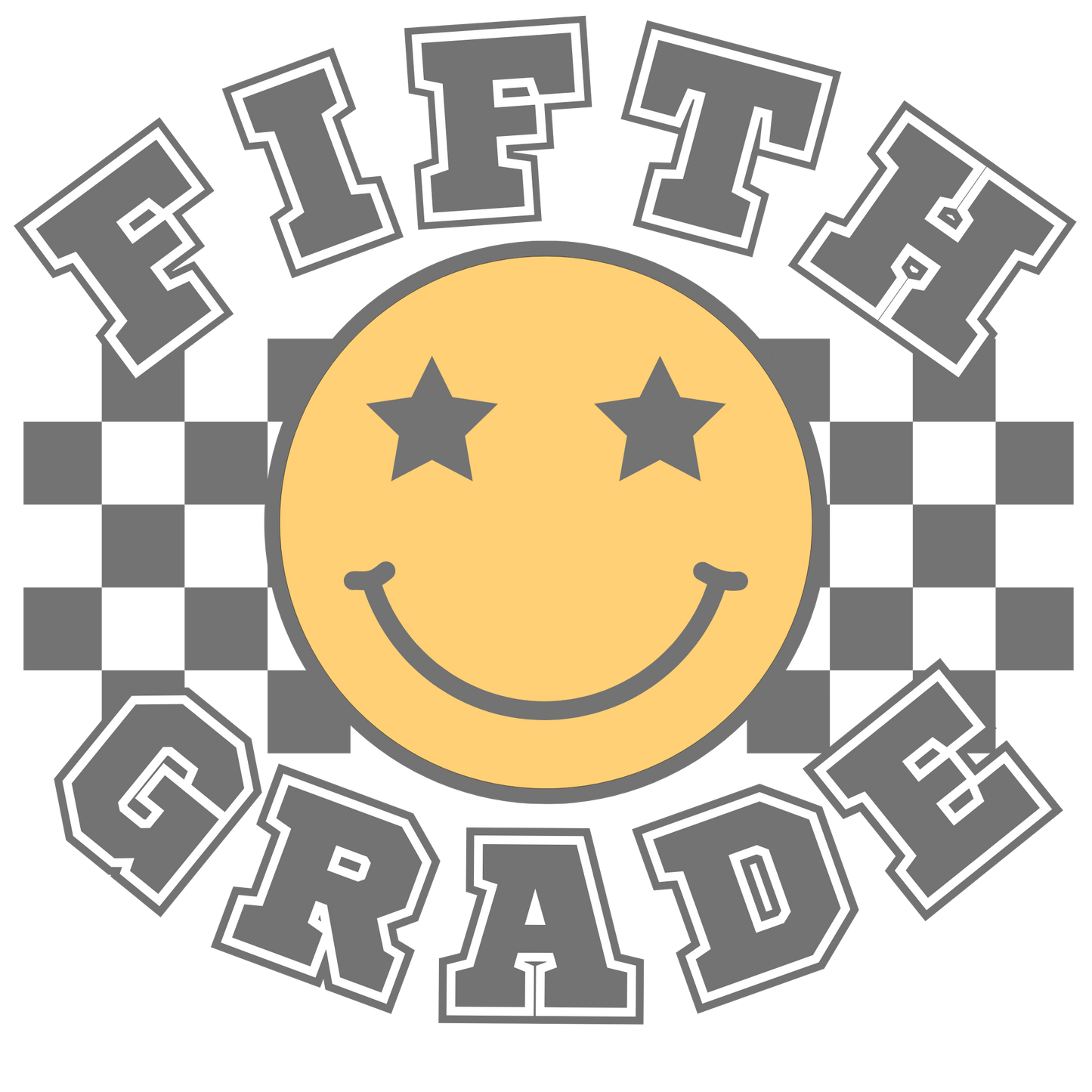 Fifth Grade, checker, smiley, press and peel, no shirt, made to order