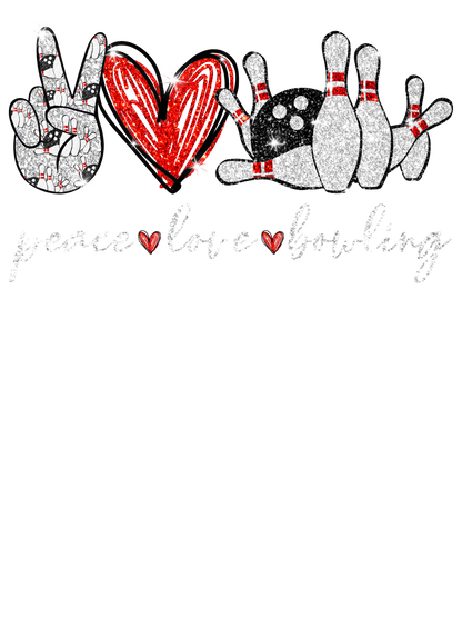 Peace, love, bowling, Press-ready, Transfer only, MTO