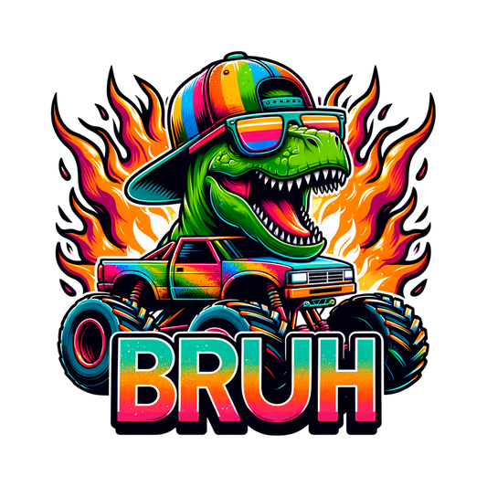 Dinosaur Bruh, Press-ready, Transfer only, MTO