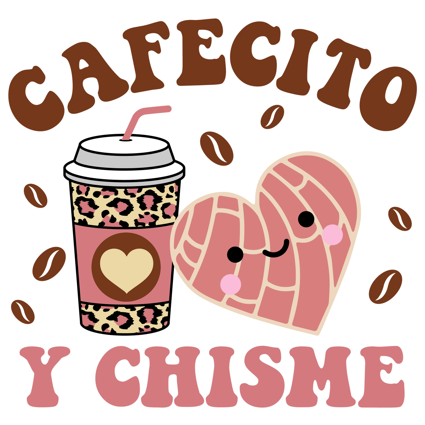 Cafecito y chisme, Press-ready, Transfer only, MTO