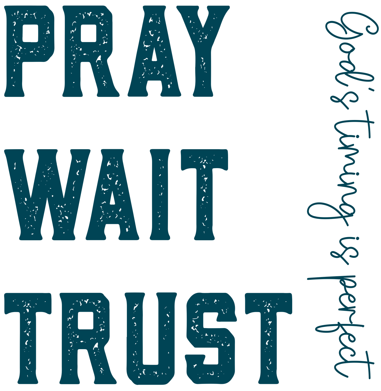 Pray, Press-ready, Transfer only, MTO