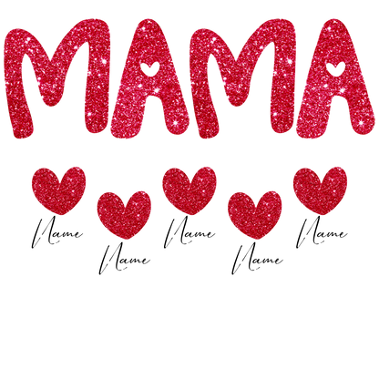 Custom mama with names, hearts, Press-ready, Transfer only, MTO