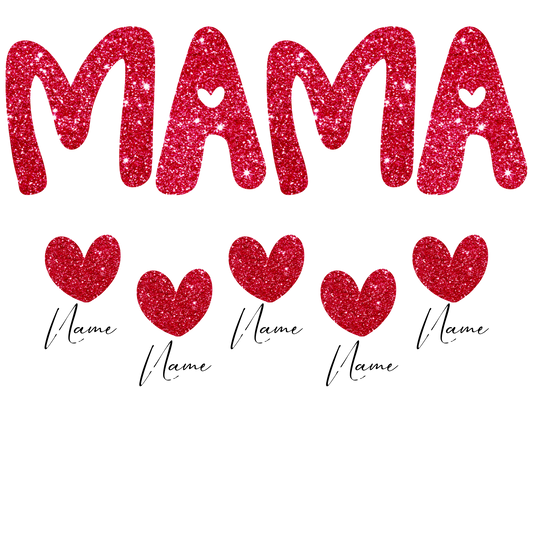 Custom mama with names, hearts, Press-ready, Transfer only, MTO