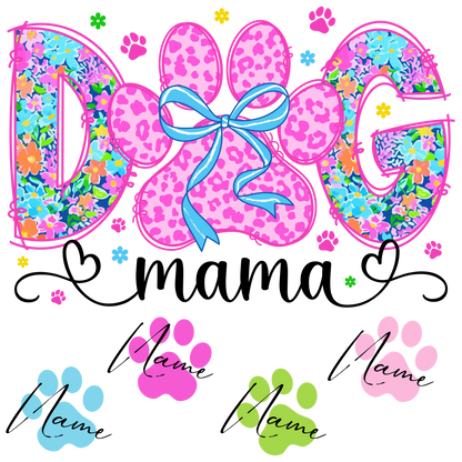 Custom dog mama with names, Press-ready, Transfer only, MTO