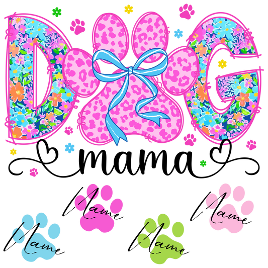 Custom dog mama with names, Press-ready, Transfer only, MTO