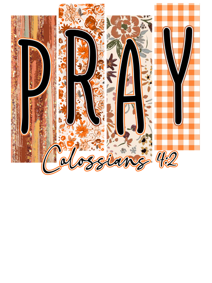 Pray, Autumn, Press-ready, Transfer only, MTO