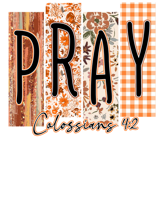 Pray, Autumn, Press-ready, Transfer only, MTO