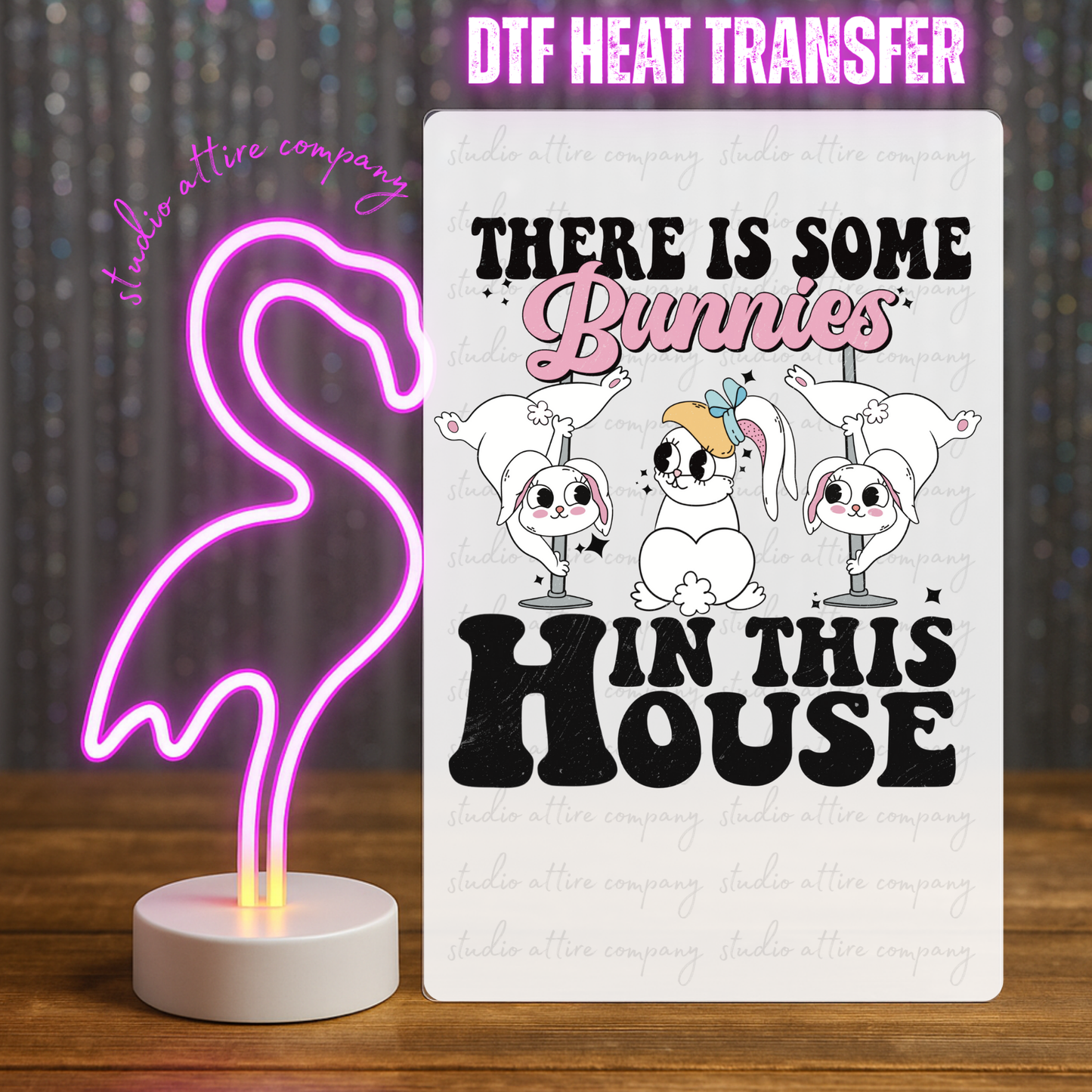 There's some bunnies in this house, DTF Heat Transfer, Press and peel, Full color, Instant press, MTO