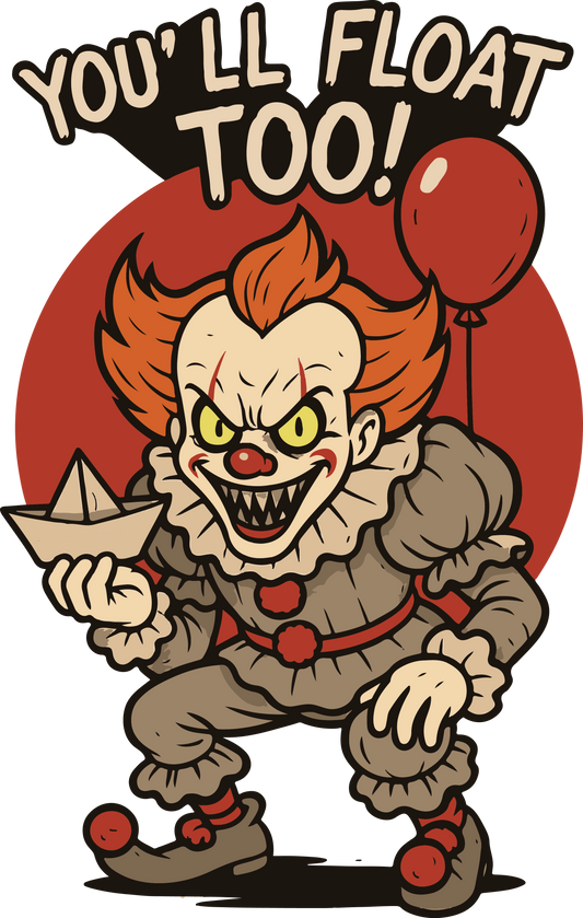You'll float too, Horror, Press-ready, Transfer only, MTO