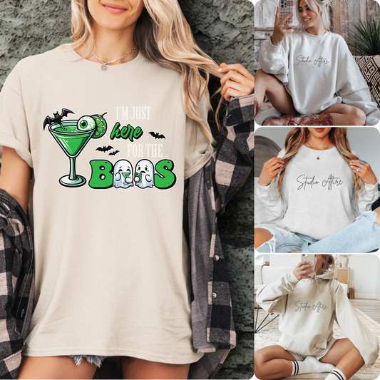 I'm just here for the boos, Graphic Apparel - 5415