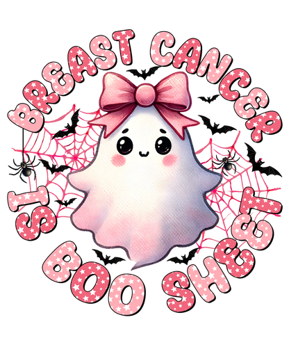 Breast cancer is boo sheet, Halloween, Press-ready, Transfer only, MTO