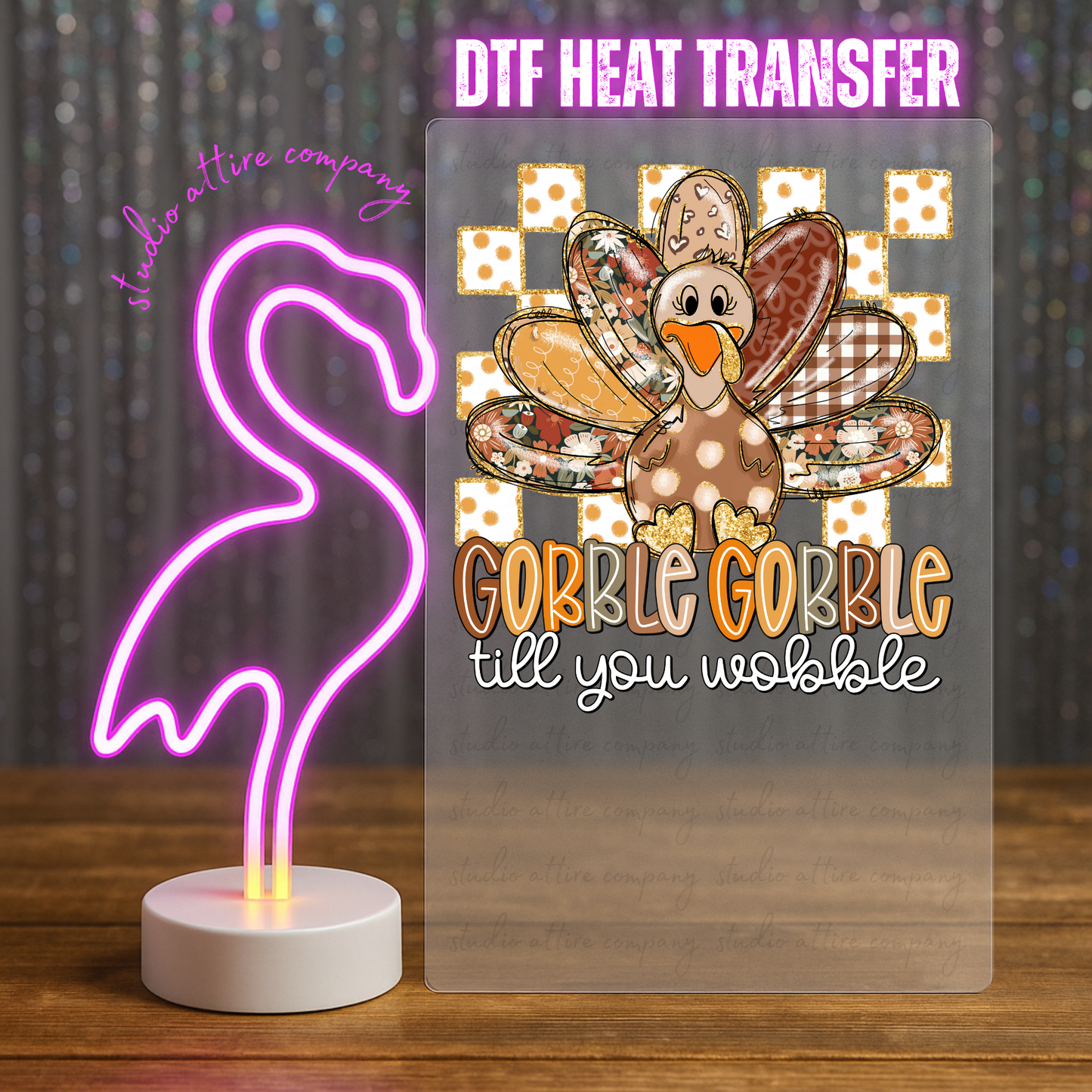 Gobble Gobble, Thanksgiving, Press-ready, Transfer only, MTO