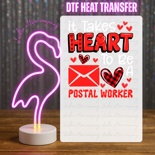It takes heart to be a postal worker, Valentine, Heat transfer, Press and peel, Full color, Instant press, MTO