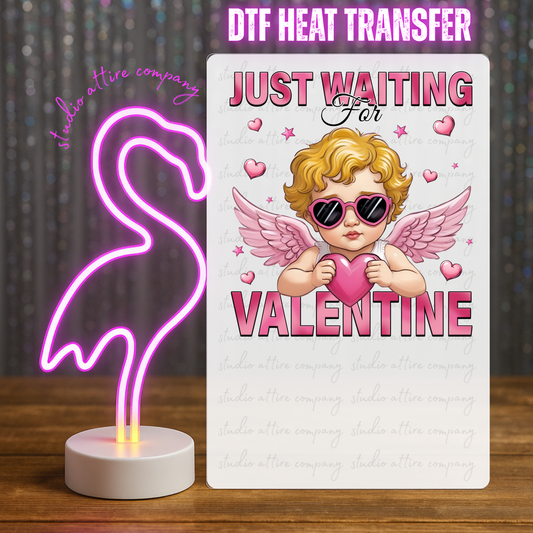 Just waiting for Valentine, Valentine, Heat transfer, Press and peel, Full color, Instant press, MTO