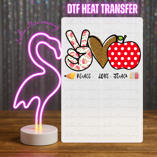 Peace, Love, Teacher, Heat transfer, Press and peel, Full color, Instant press, MTO