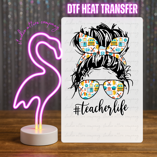 Teacher Life, Heat transfer, Press and peel, Full color, Instant press, MTO