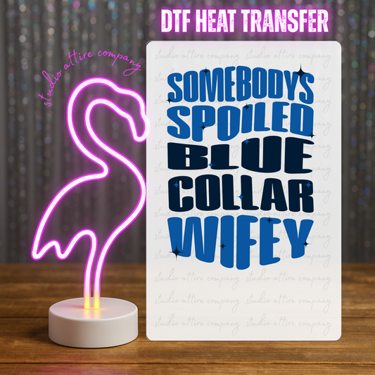 Blue Collar Wifey, Heat transfer, Press and peel, Full color, Instant press, MTO