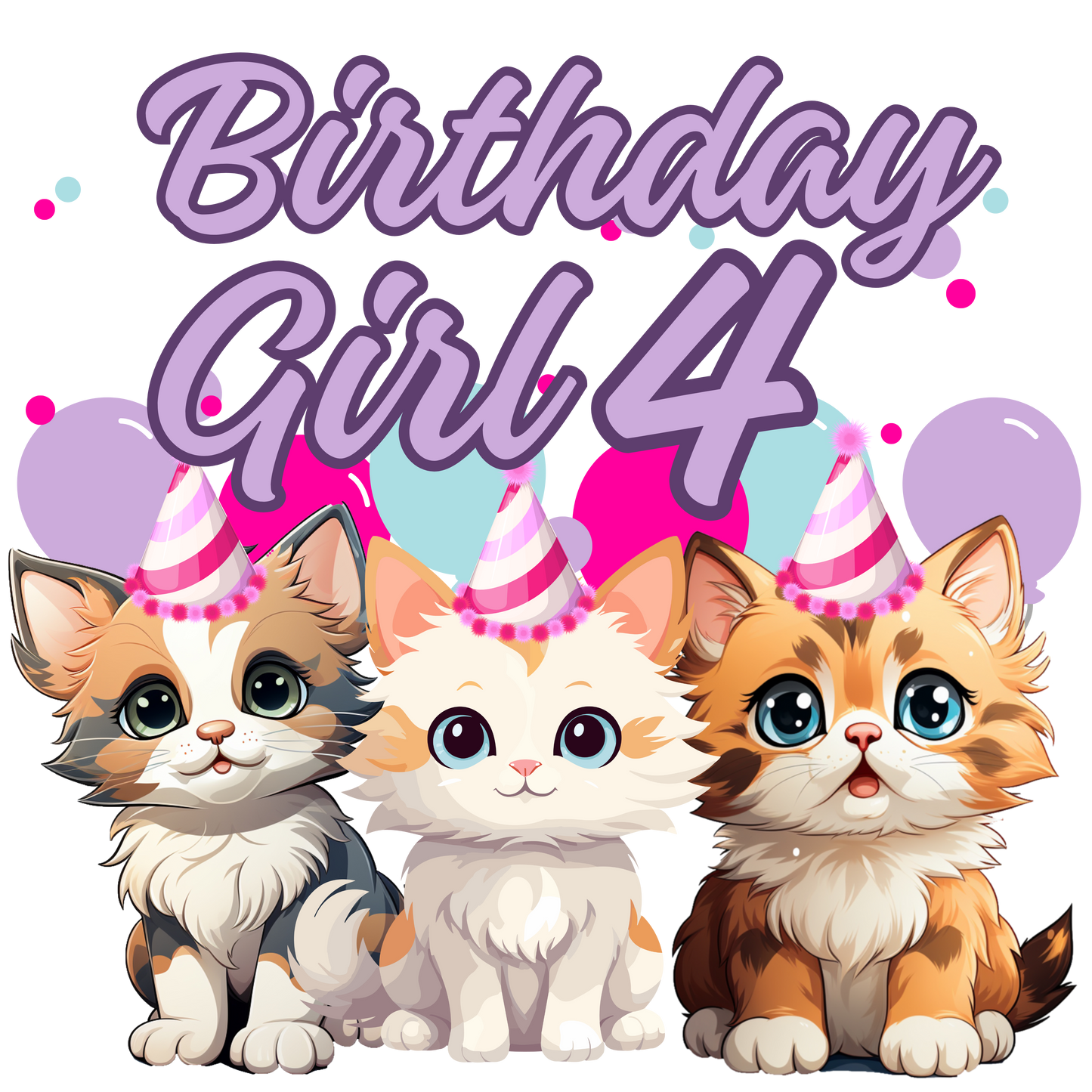 Birthday girl kittens theme set, Ages 1-10, Press-ready, Transfer only, MTO