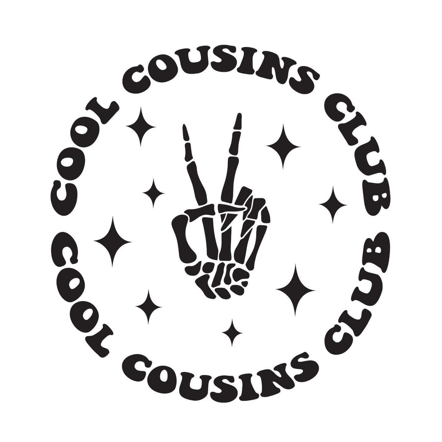 Cool cousins club, press and peel, no shirt, made to order