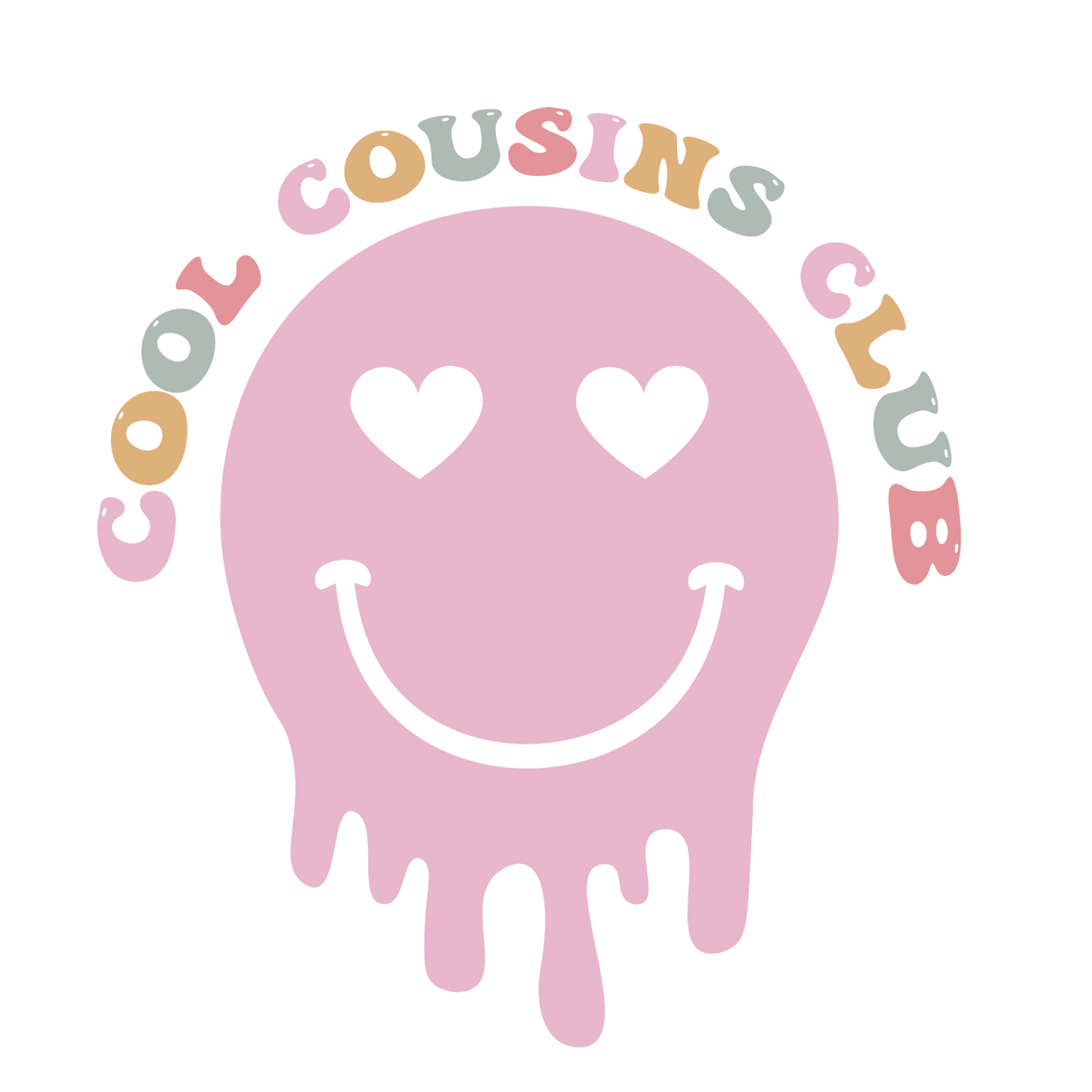 Cool cousins club, press and peel, no shirt, made to order