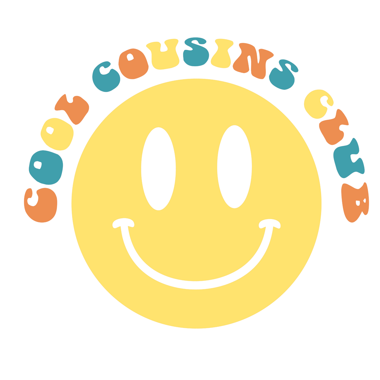 Cool cousins club, press and peel, no shirt, made to order