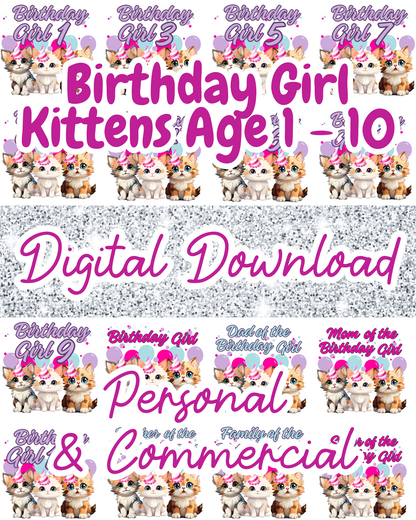 Birthday Girl - Kittens Ages 1 through 10 - Digital Download